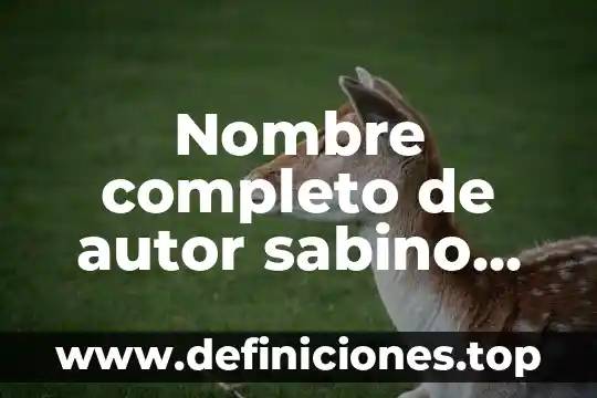 Nombre completo de autor sabino que es la entrevista