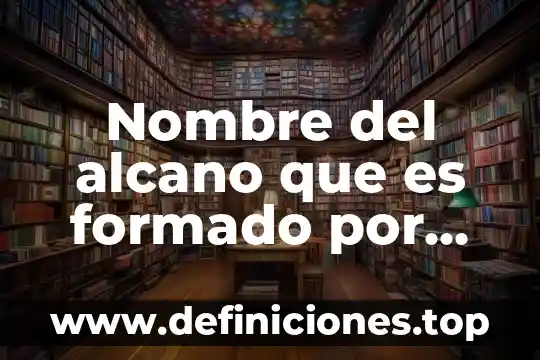 Que es contexto y nombre del autor que lo dice 4 Nombre del alcano que es formado por gas natural