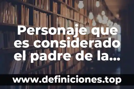 Que es corona del sol 3 Personaje que es considerado el padre de la fisica moderna