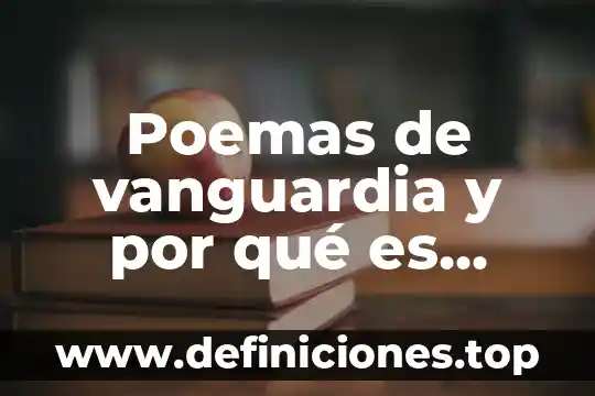 Tingambato por que es importante 6 Poemas de vanguardia y por qué es importante