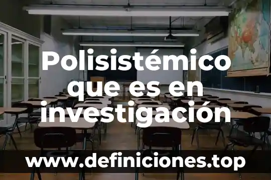 Investigación de que es un dinamómetro 4 Polisistémico que es en investigación