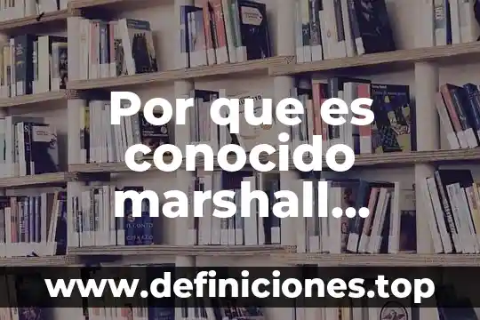 Que es epistemologia del sujeto conocido 3 Por que es conocido marshall mcluhan