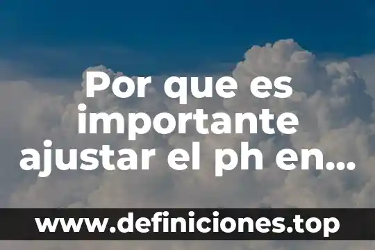 Por que es importante la reflexion etica 5 Por que es importante ajustar el ph en titulaciones