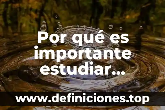 Por que es importante estudiar el abuso sexual infantil 5 Por qué es importante estudiar geografía conclusión