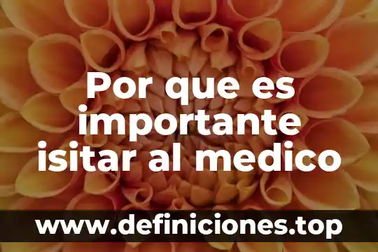 Que es un medico endogenista 4 Por que es importante isitar al medico