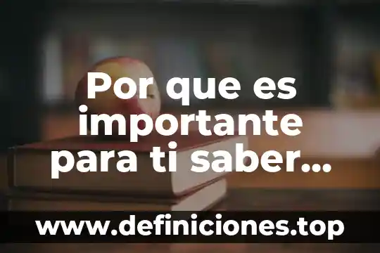 Quieres saber que es lo más hermoso después de ti 6 Por que es importante para ti saber esta informacion