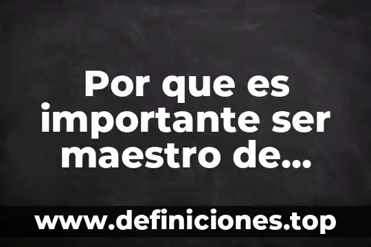 Por que es importante ser maestro de danza