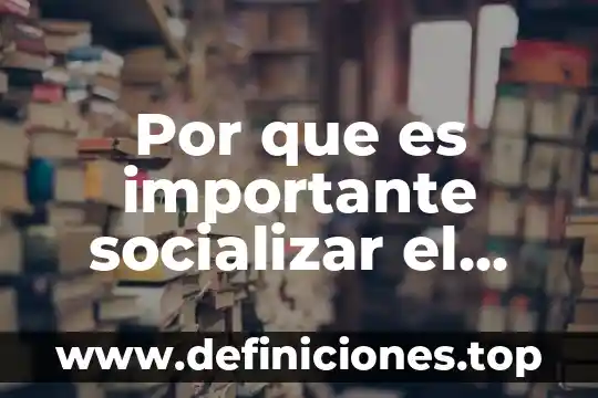 Por que es importante socializar el conocimiento cientifico