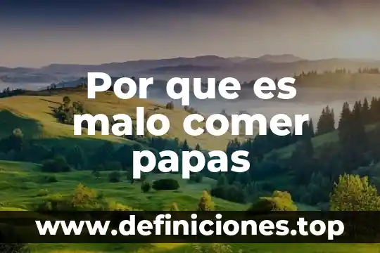 Piedra blanca para comer de que es 8 Por que es malo comer papas