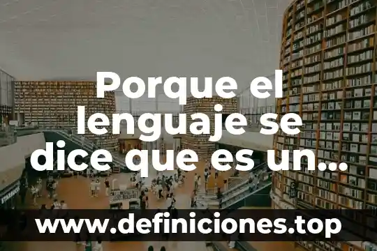 Que es el lenguaje juridico y realidad 8 Porque el lenguaje se dice que es un lenguaje