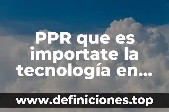 Que es ingerir alimentos 5 PPR que es importate la tecnología en los alimentos