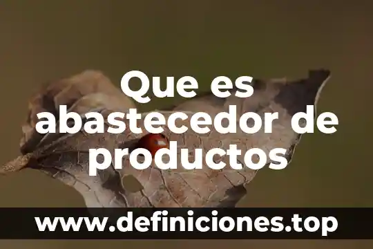 Que es productos sustitutos 5 Que es abastecedor de productos