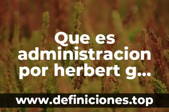 Que es buena para la picazon de g 4 Que es administracion por herbert g hicks