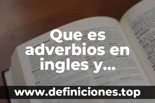 Qué es tecnología limpia y ejemplos 8 Que es adverbios en ingles y ejemplos