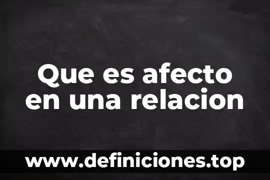 Que es afecto en una relacion
