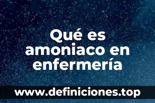 Que es el hemograma completo en enfermeria en hemorragia obtetrica 7 Qué es amoniaco en enfermería