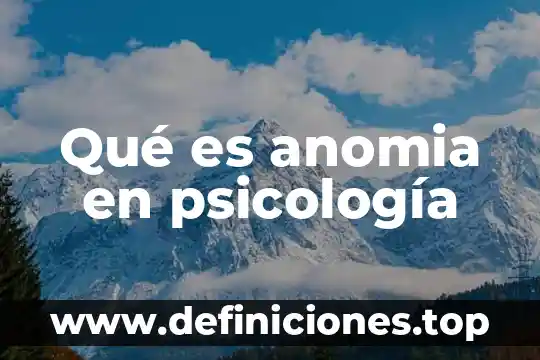 Qué es anomia en psicología