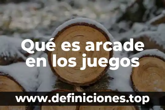 Juegos comunidades en línea que es 5 Qué es arcade en los juegos
