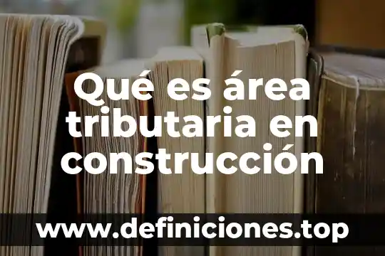 Que es la relación tributaria del estado y ciudadano 8 Qué es área tributaria en construcción