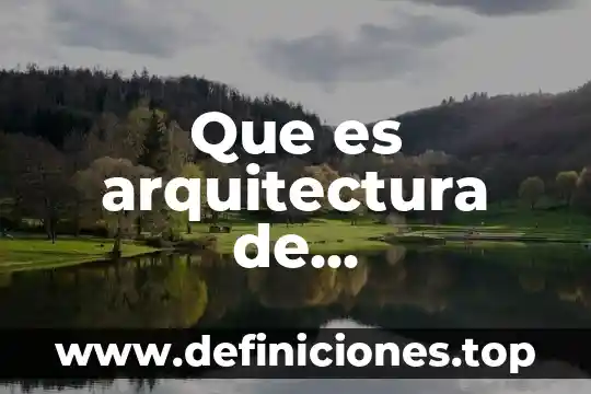Que es arquitectura de acompañamiento