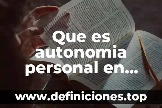 En estudio de mercado que es investigación documental 6 Que es autonomia personal en niños de preescolar