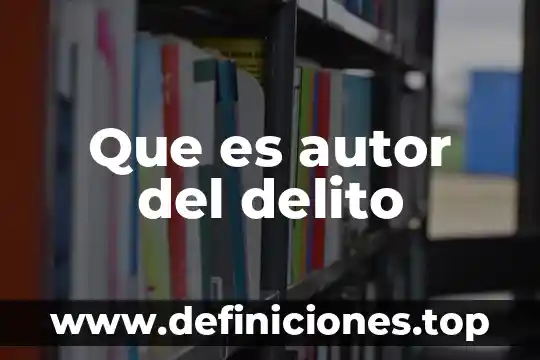 Que es la gestalt ejemplos 4 Que es autor del delito