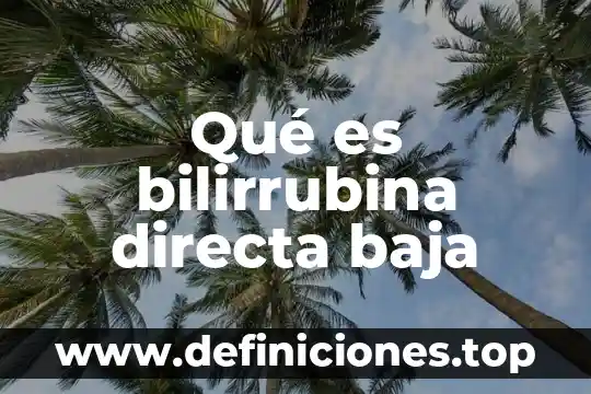 Premio baja california a la calidad y competitividad que es 3 Qué es bilirrubina directa baja