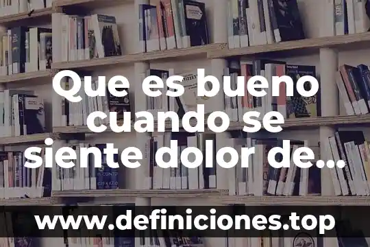Cuando tenemos que se nos mueve el cuerpo que es 6 Que es bueno cuando se siente dolor de ovarios
