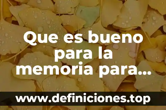 Por que es importante estudiar el abuso sexual infantil 4 Que es bueno para la memoria para estudiar