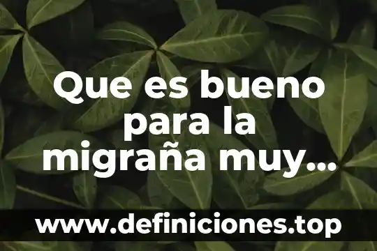¿Qué es más fuerte el oro o el diamante? 7 Que es bueno para la migraña muy fuerte
