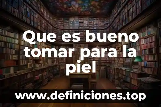 Que es mejor tomar refresco o cerveza 8 Que es bueno tomar para la piel