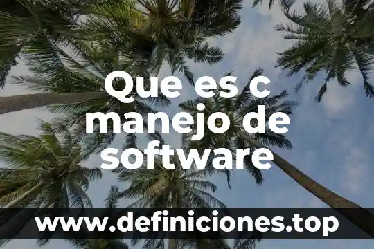 Que es el programa de manejo del fuego de conafor 5 Que es c manejo de software