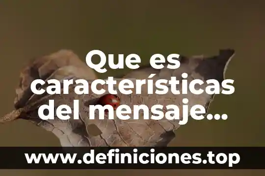 Qué es un informe científico cuáles son las partes 6 Que es características del mensaje comercial