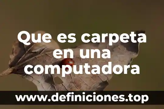 Qué es conmutador computadora 8 Que es carpeta en una computadora