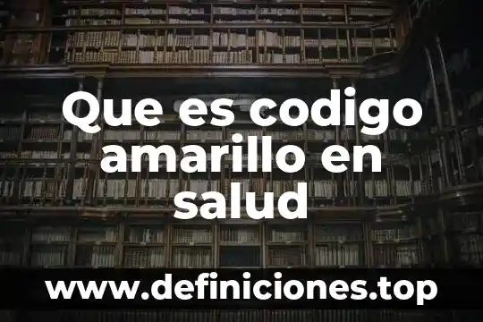 Ají amarillo que es 8 Que es codigo amarillo en salud