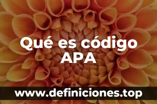 Que es autor apa 5 Qué es código APA