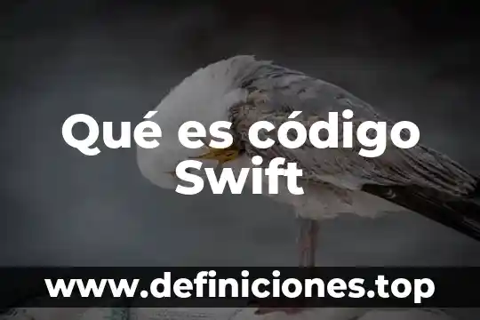 Qué es código Swift