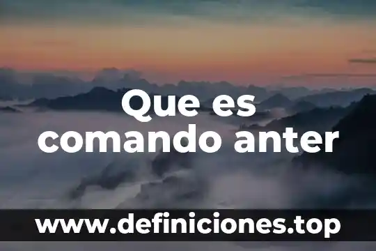 Que es la monografianen un trabajo recepcional 5 Que es comando anter