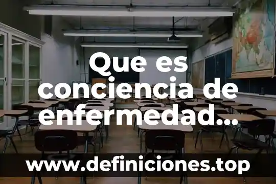 Que es capacidad ejemplos cortos 6 Que es conciencia de enfermedad depresion