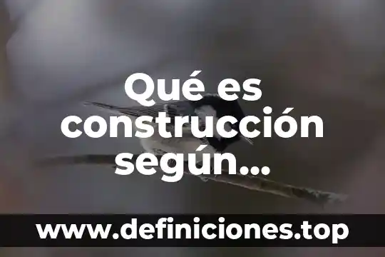 Qué es construcción según universidad de la coruña