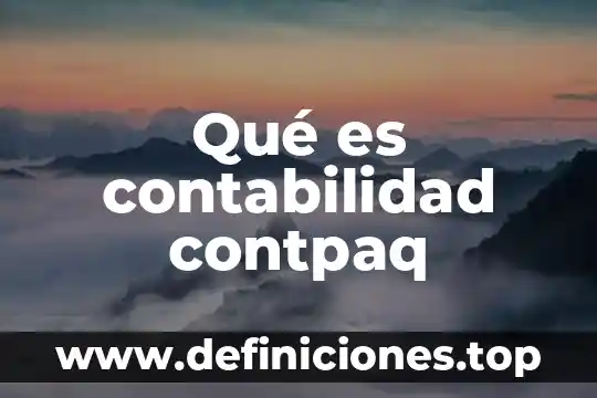 Que es cargo segun contabilidad 7 Qué es contabilidad contpaq