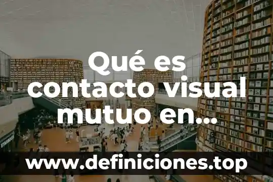 Que es conflicto de competencia procesal 8 Qué es contacto visual mutuo en dibujo