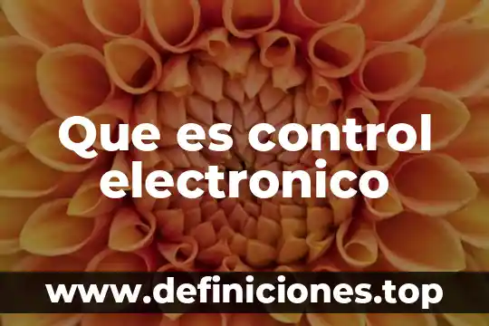 Caso control estadística que es 4 Que es control electronico