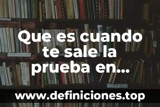 Que es negativo en estudios de orita 4 Que es cuando te sale la prueba en negativo