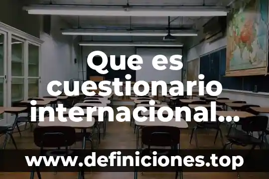 Qué es un principio activo y alcaloide es lo mismo 3 Que es cuestionario internacional de actividad física