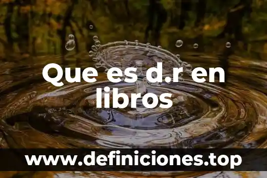 Que es d.r en libros