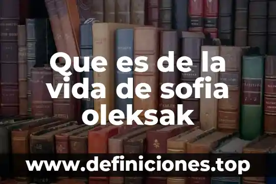 Que es la filosofia el mundo de sofia resumen 3 Que es de la vida de sofia oleksak