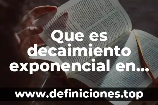 Que es la distribucion exponencial en estadistica 3 Que es decaimiento exponencial en matematicas