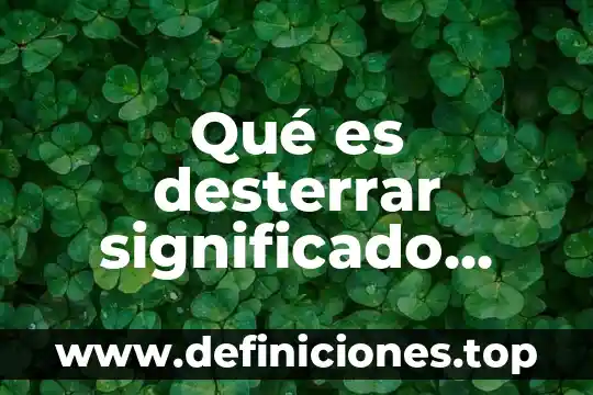 Que es un coro musical catolico 3 Qué es desterrar significado católico