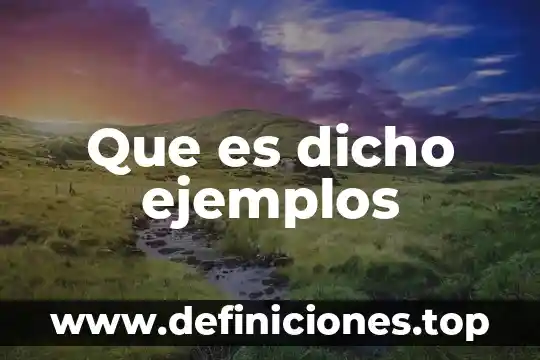 Dicho el que es en tiempo es en derecho 5 Que es dicho ejemplos